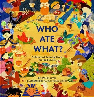 Who Ate What?: A Historical Guessing Game for Food Lovers Online Sale