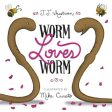 Worm Loves Worm Hot on Sale