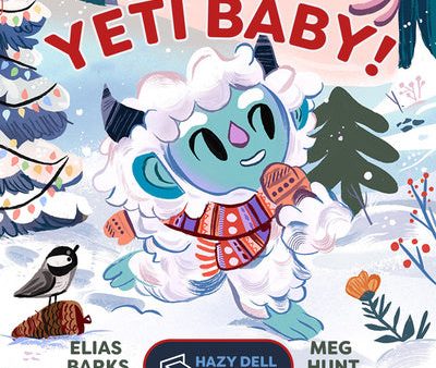 Yeti Baby!: A Hazy Dell Flap Book Fashion