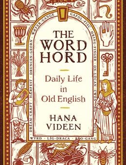 Wordhord: Daily Life in Old English, The Online