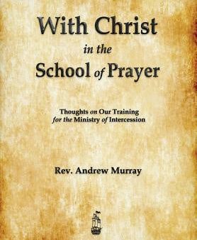 With Christ in the School of Prayer For Sale