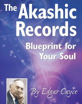 Akashic Records: Blueprint for Your Soul, The For Discount