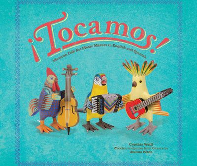 ¡Tocamos!: Mexican Folk Art Music Makers in English and Spanish Supply