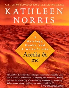 Acedia & me: A Marriage, Monks, and a Writer s Life Sale