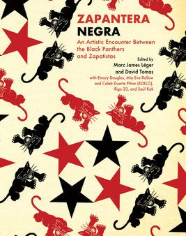 Zapantera Negra: An Artistic Encounter Between Black Panthers and Zapatistas (New & Updated Edition) Online Sale