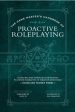 Game Master s Handbook of Proactive Roleplaying: Guidelines and Strategies for Running Pc-Driven Narratives in 5e Adventures, The Online now