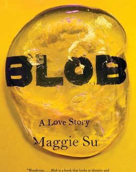 Blob: A Love Story For Cheap