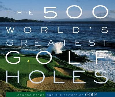 500 World s Greatest Golf Holes, The Cheap