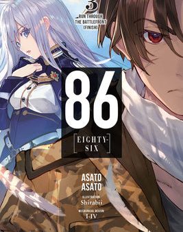 86--Eighty-Six, Vol. 3 (Light Novel): Run Through the Battlefront (Finish) Sale