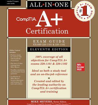 Comptia A+ Certification All-In-One Exam Guide, Eleventh Edition (Exams 220-1101 & 220-1102) Hot on Sale