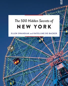 500 Hidden Secrets of New York Revised and Updated, The For Discount