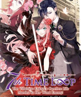 7th Time Loop: The Villainess Enjoys a Carefree Life Married to Her Worst Enemy! (Light Novel) Vol. 5 on Sale