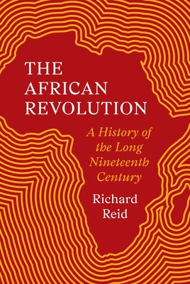 African Revolution: A History of the Long Nineteenth Century, The Online now