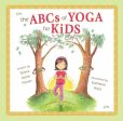 ABCs of Yoga for Kids Softcover, The Online now