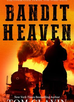 Bandit Heaven: The Hole-In-The-Wall Gangs and the Final Chapter of the Wild West Discount