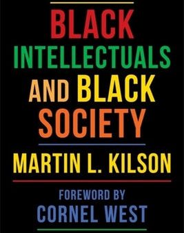 Black Intellectuals and Black Society Online Hot Sale