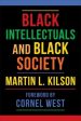 Black Intellectuals and Black Society Online Hot Sale