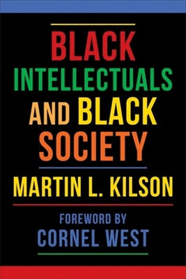 Black Intellectuals and Black Society Online Hot Sale