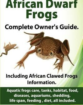 African Dwarf Frogs as pets. Care, tanks, habitat, food, diseases, aquariums, shedding, life span, feeding, diet, all included. African Dwarf Frogs co Fashion