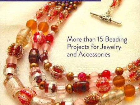 Beadweaving Mastery: More Than 15 Beading Projects For Jewelry And Accessories on Sale